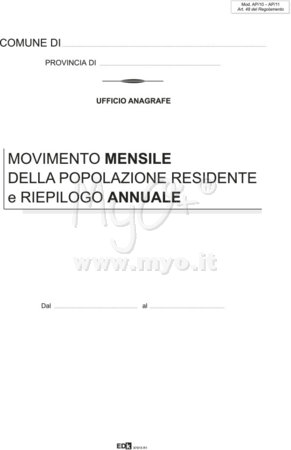 MOVIMENTO DELLA POPOLAZIONE RESIDENTE (AP10 - AP/11) MENSILE E ANNUALE