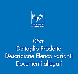 05a - Dettaglio Prodotto Descrizione Elenco varianti  Documenti allegati